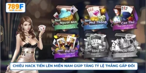 Chiêu Hack Tiến Lên Miền Nam Giúp Tăng Tỷ Lệ Thắng Gấp Đôi